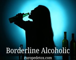 Borderline Alcoholic Meaning
